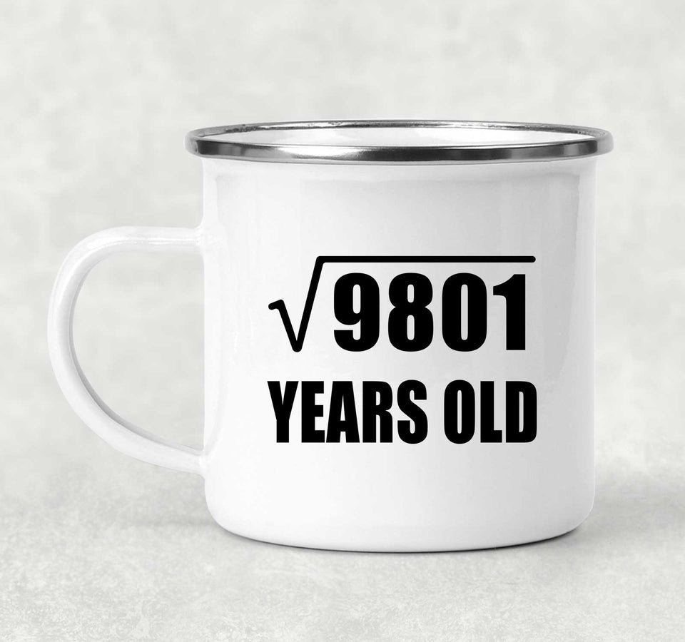 99th Birthday Square Root of 9801 Years Old - 12oz Camping Mug