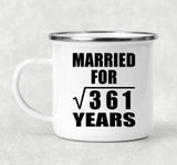 19th Anniversary Married For Square Root of 361 Years - 12oz Camping Mug