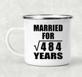 22nd Anniversary Married For Square Root of 484 Years - 12oz Camping Mug