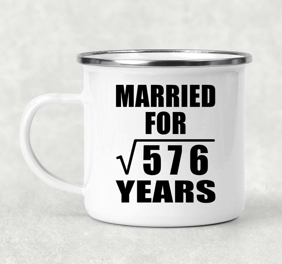 24th Anniversary Married For Square Root of 576 Years - 12oz Camping Mug