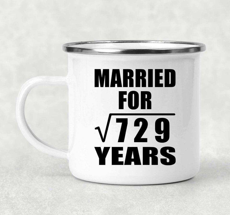 27th Anniversary Married For Square Root of 729 Years - 12oz Camping Mug
