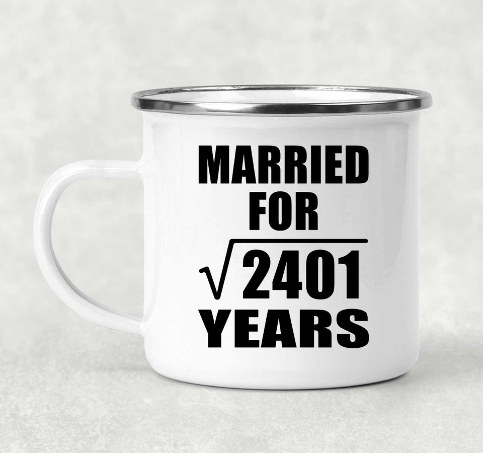 49th Anniversary Married For Square Root of 2401 Years - 12oz Camping Mug