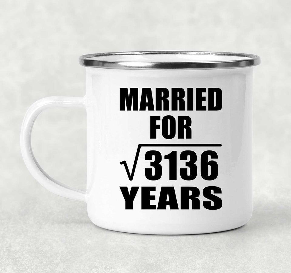 56th Anniversary Married For Square Root of 3136 Years - 12oz Camping Mug