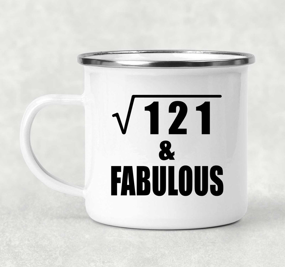 11th Birthday Square Root of 121 & Fabulous - 12oz Camping Mug