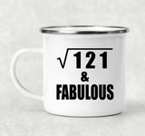 11th Birthday Square Root of 121 & Fabulous - 12oz Camping Mug