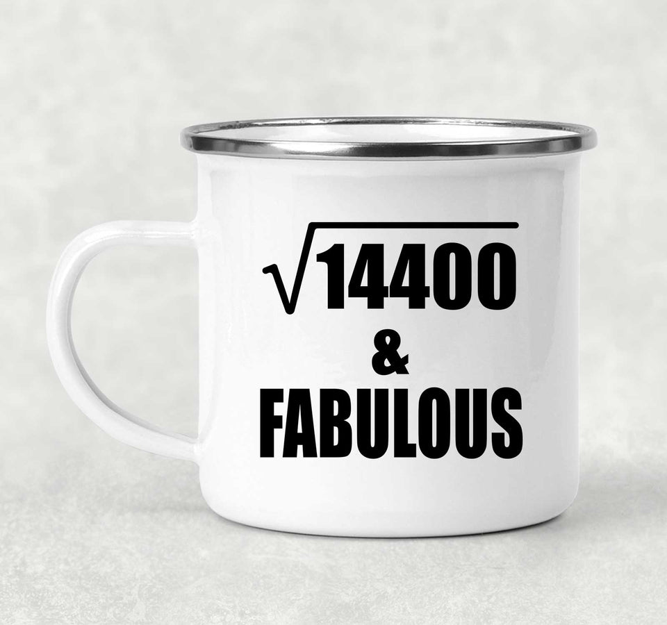 120th Birthday Square Root of 14400 & Fabulous - 12oz Camping Mug