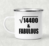 120th Birthday Square Root of 14400 & Fabulous - 12oz Camping Mug