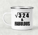 18th Birthday Square Root of 324 & Fabulous - 12oz Camping Mug