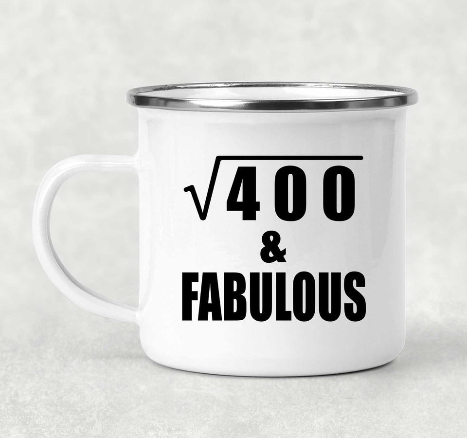 20th Birthday Square Root of 400 & Fabulous - 12oz Camping Mug