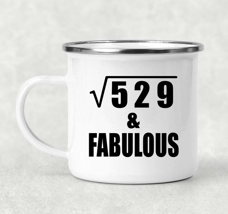 23rd Birthday Square Root of 529 & Fabulous - 12oz Camping Mug