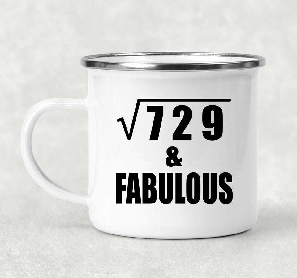 27th Birthday Square Root of 729 & Fabulous - 12oz Camping Mug