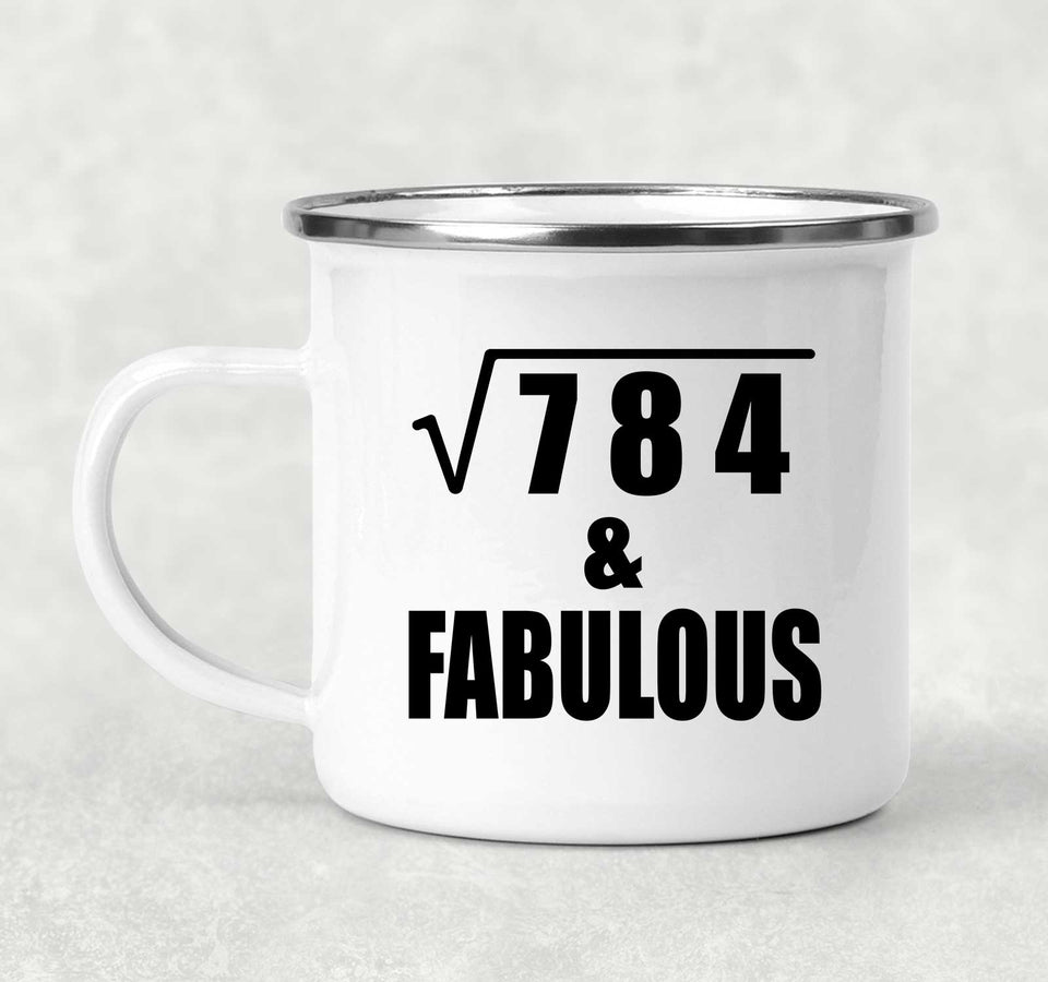 28th Birthday Square Root of 784 & Fabulous - 12oz Camping Mug