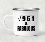 31st Birthday Square Root of 961 & Fabulous - 12oz Camping Mug