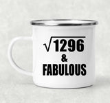 36th Birthday Square Root of 1296 & Fabulous - 12oz Camping Mug