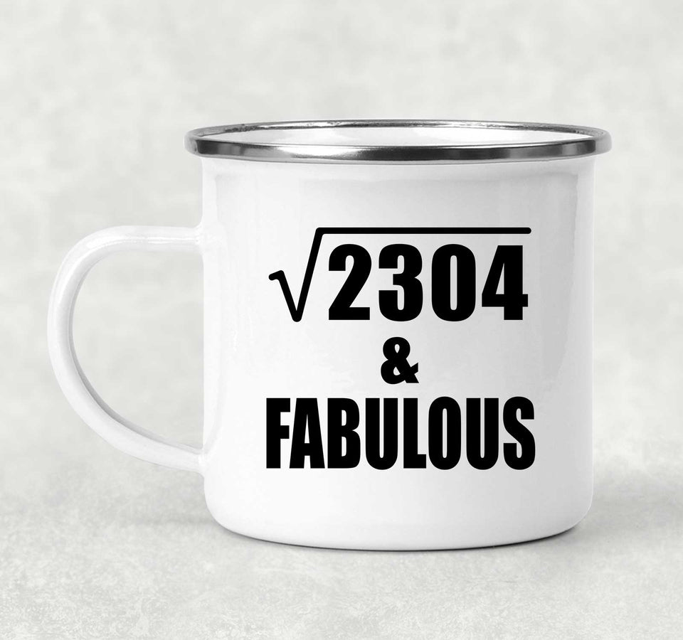 48th Birthday Square Root of 2304 & Fabulous - 12oz Camping Mug