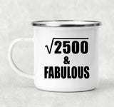50th Birthday Square Root of 2500 & Fabulous - 12oz Camping Mug