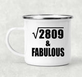 53rd Birthday Square Root of 2809 & Fabulous - 12oz Camping Mug