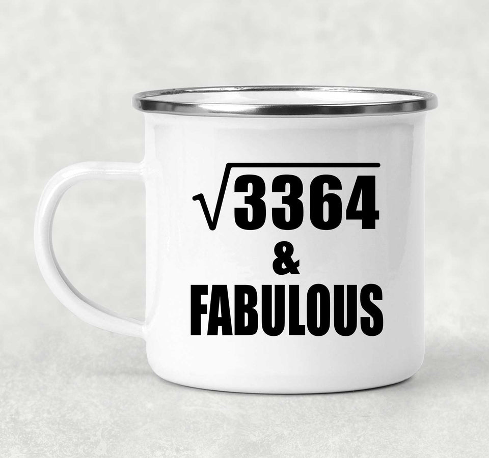 58th Birthday Square Root of 3364 & Fabulous - 12oz Camping Mug
