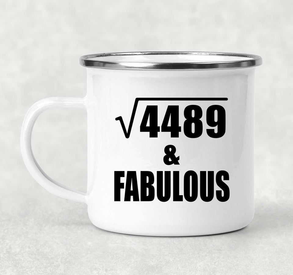 67th Birthday Square Root of 4489 & Fabulous - 12oz Camping Mug