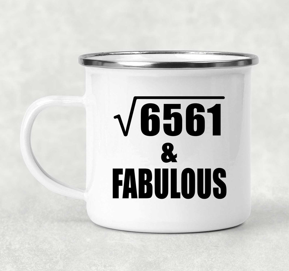 81st Birthday Square Root of 6561 & Fabulous - 12oz Camping Mug