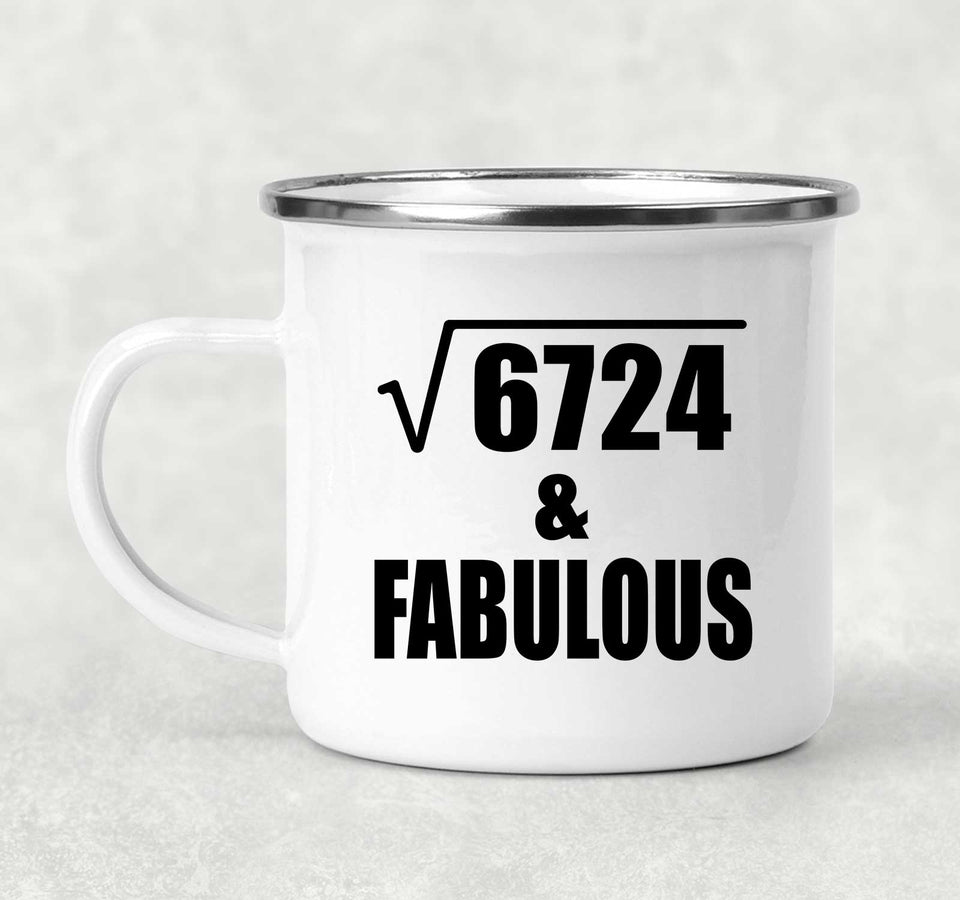 82nd Birthday Square Root of 6724 & Fabulous - 12oz Camping Mug