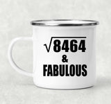 92nd Birthday Square Root of 8464 & Fabulous - 12oz Camping Mug