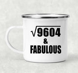 98th Birthday Square Root of 9604 & Fabulous - 12oz Camping Mug