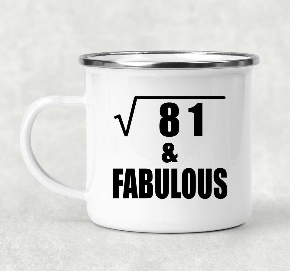 9th Birthday Square Root of 81 & Fabulous - 12oz Camping Mug