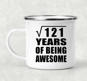 11th Birthday Square Root of 121 Years of Being Awesome - 12oz Camping Mug