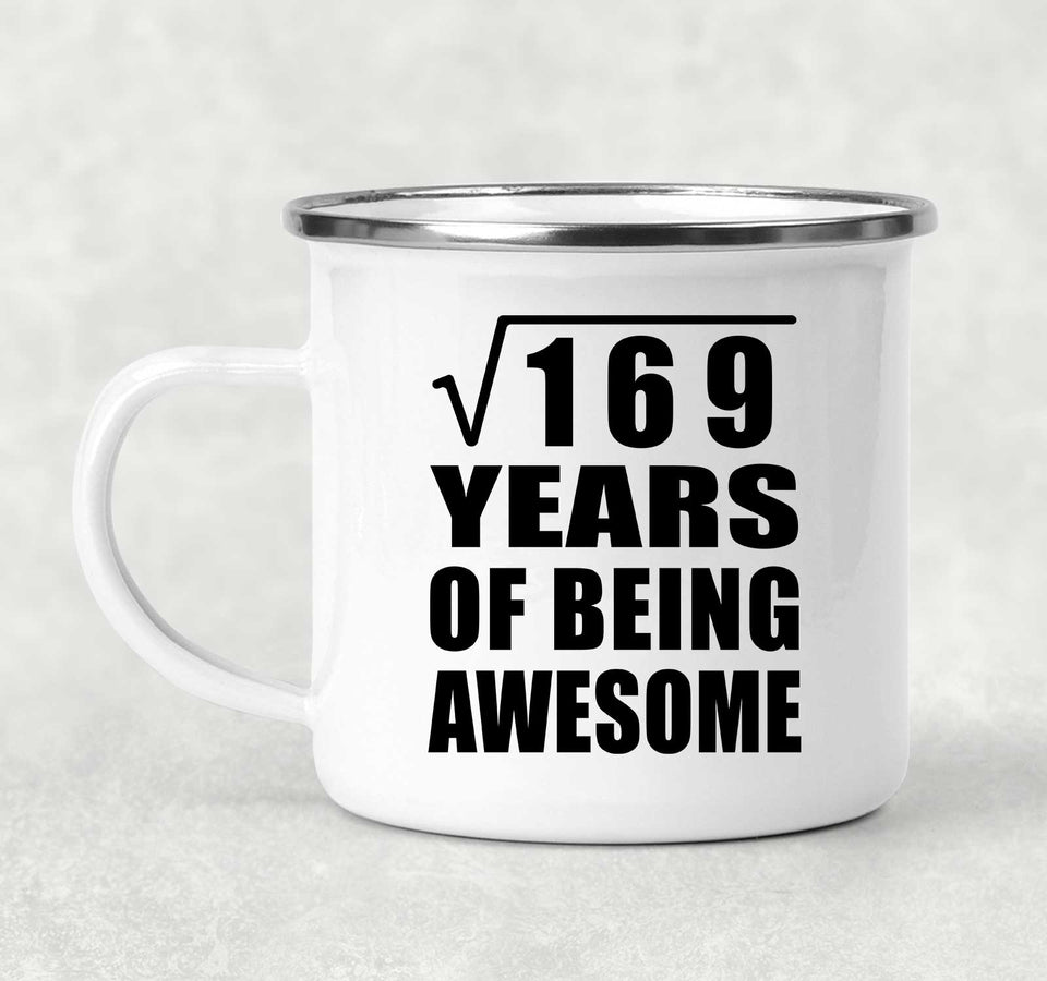 13th Birthday Square Root of 169 Years of Being Awesome - 12oz Camping Mug