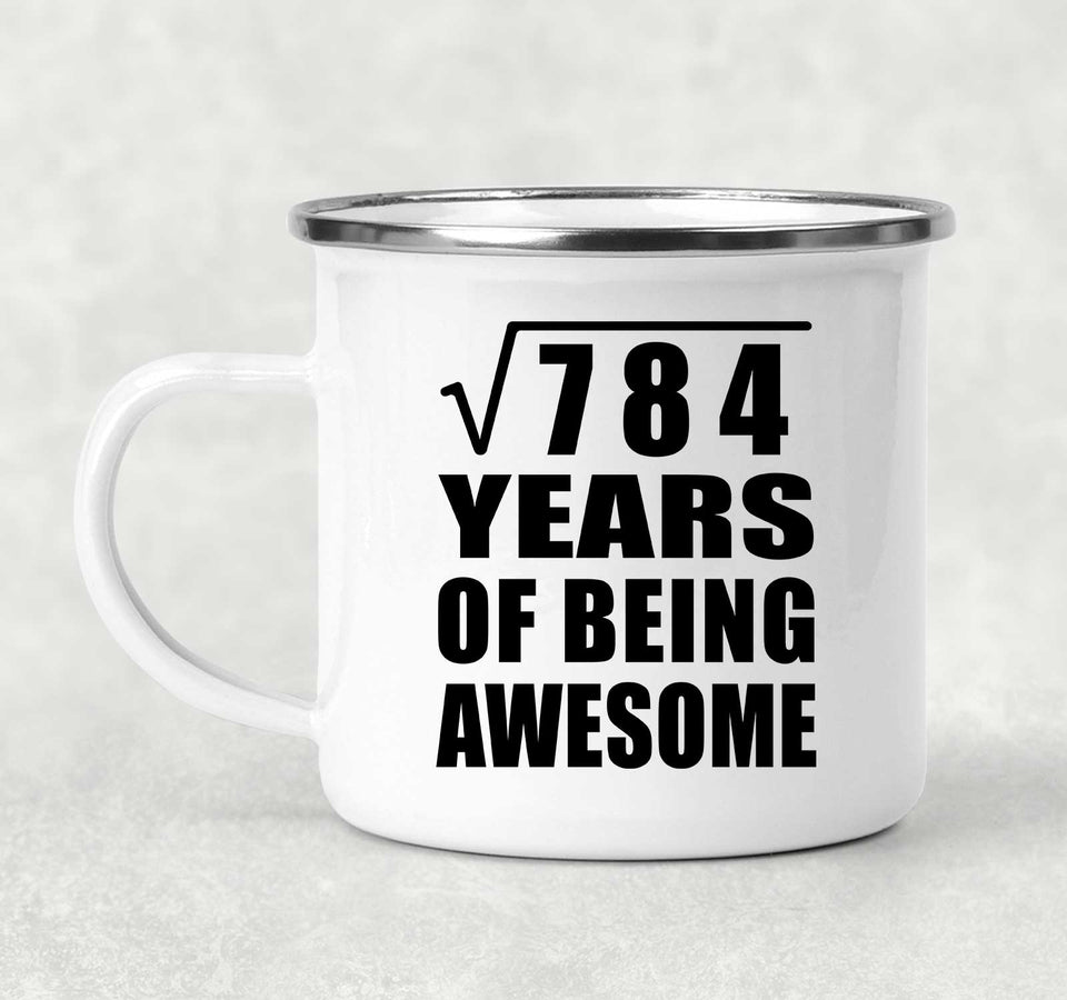 28th Birthday Square Root of 784 Years of Being Awesome - 12oz Camping Mug