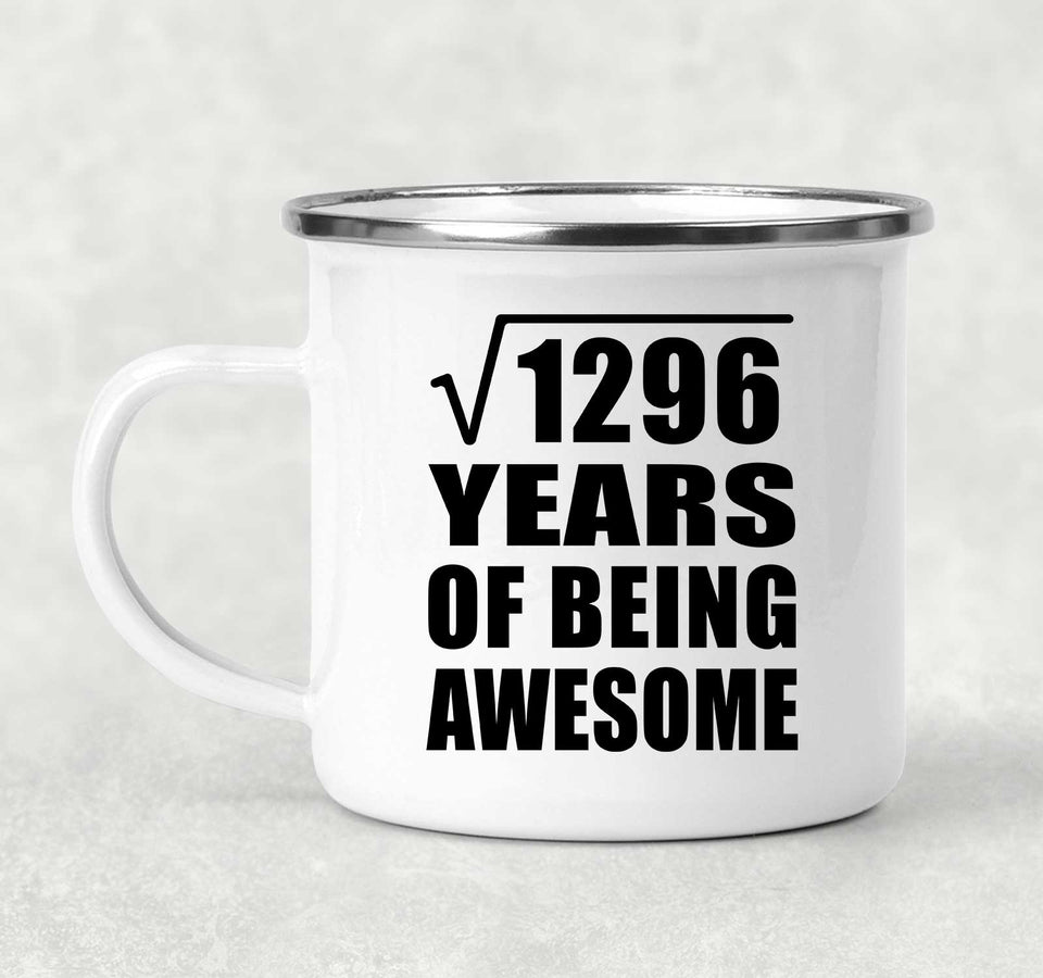 36th Birthday Square Root of 1296 Years of Being Awesome - 12oz Camping Mug