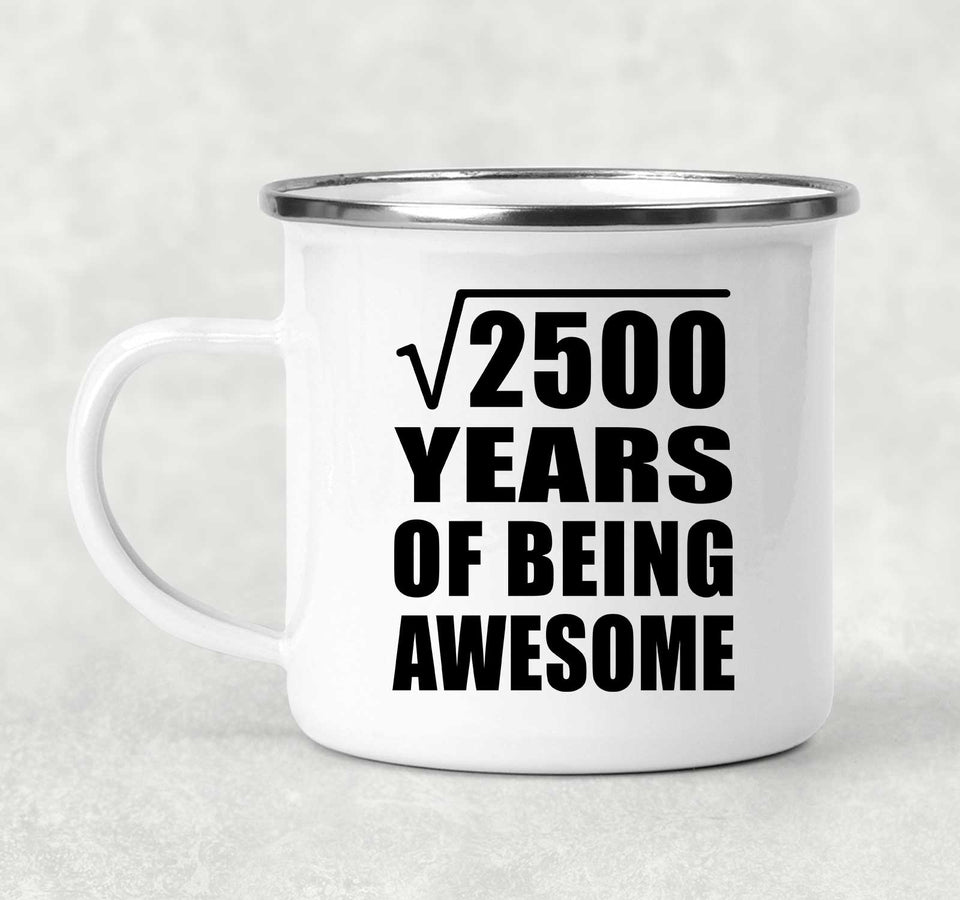 50th Birthday Square Root of 2500 Years of Being Awesome - 12oz Camping Mug
