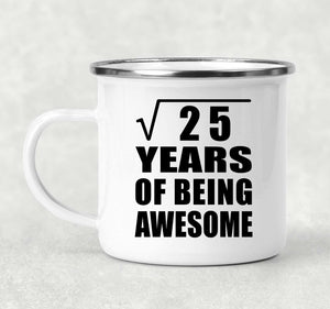 5th Birthday Square Root of 25 Years of Being Awesome - 12oz Camping Mug