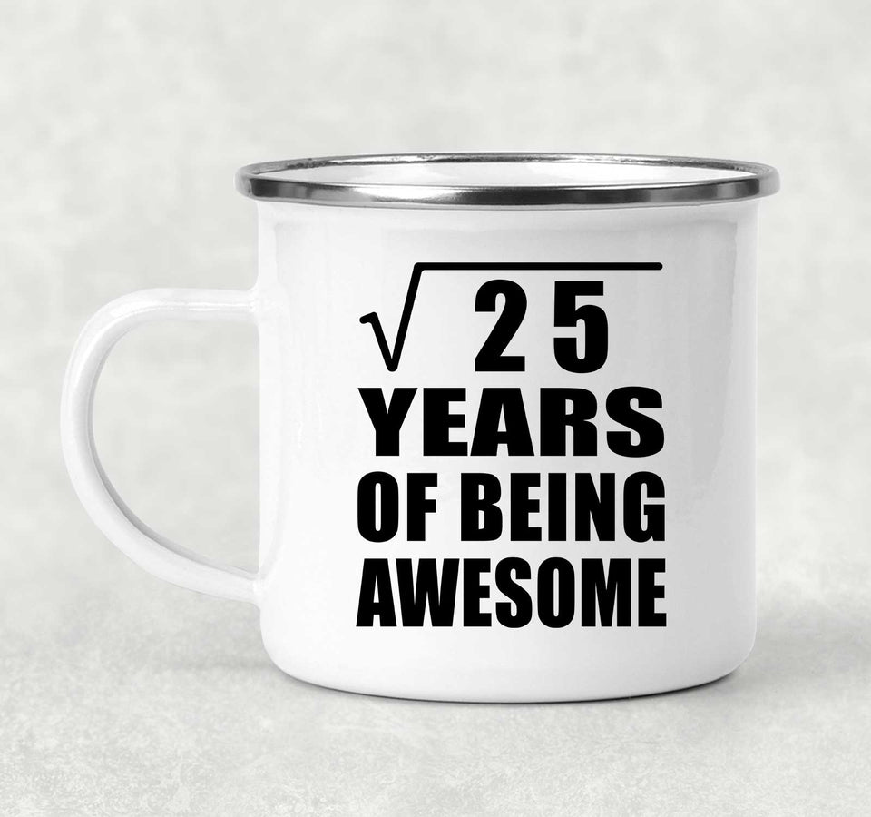 5th Birthday Square Root of 25 Years of Being Awesome - 12oz Camping Mug