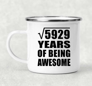 77th Birthday Square Root of 5929 Years of Being Awesome - 12oz Camping Mug