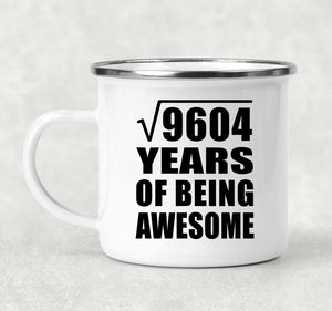 98th Birthday Square Root of 9604 Years of Being Awesome - 12oz Camping Mug