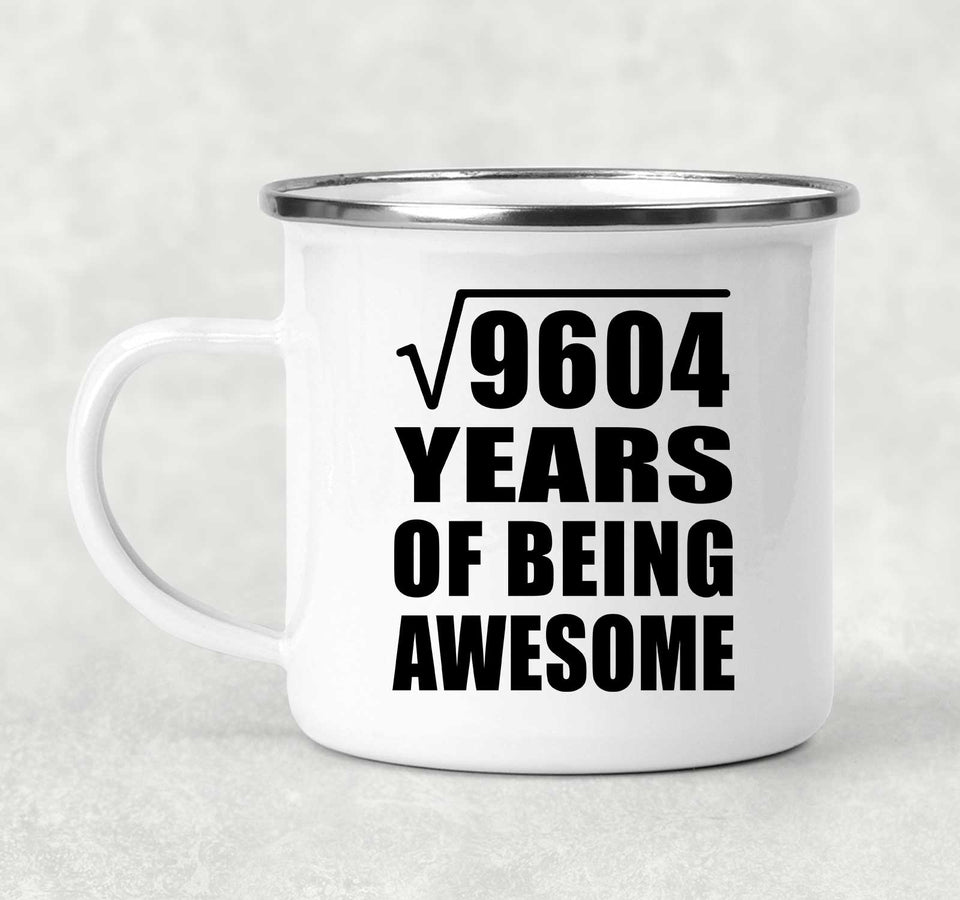 98th Birthday Square Root of 9604 Years of Being Awesome - 12oz Camping Mug