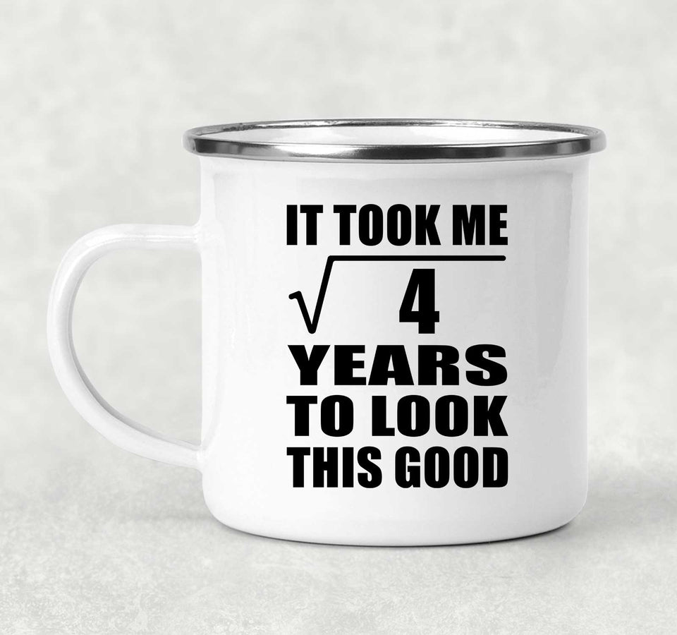 2nd Birthday Took Square Root of 4 Years To Look Good - 12oz Camping Mug