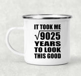 95th Birthday Took Square Root of 9025 Years To Look Good - 12oz Camping Mug