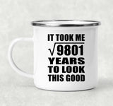 99th Birthday Took Square Root of 9801 Years To Look Good - 12oz Camping Mug
