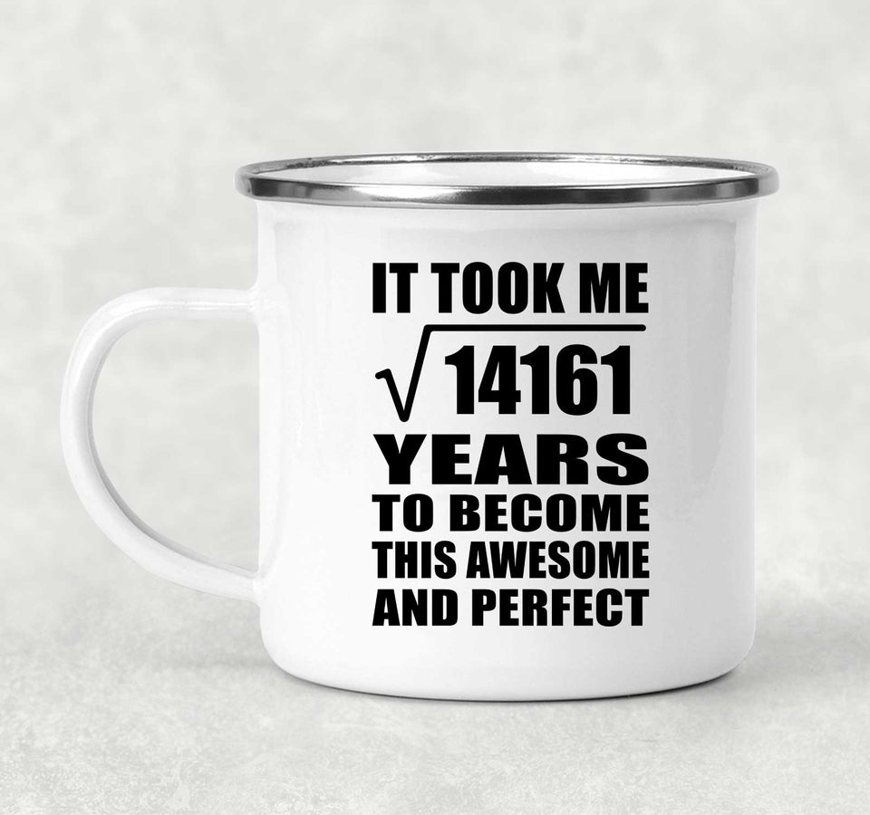 119th Birthday Took Square Root of 14161 Years To Awesome - 12oz Camping Mug