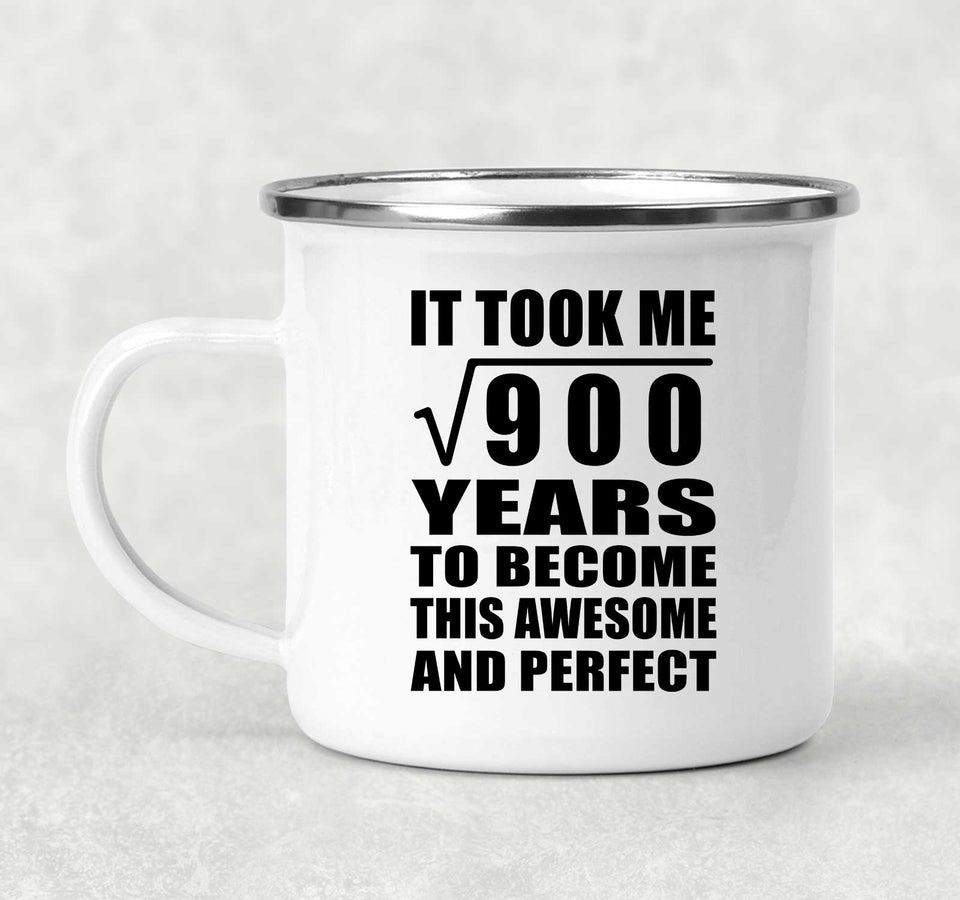 30th Birthday Took Square Root of 900 Years To Awesome - 12oz Camping Mug