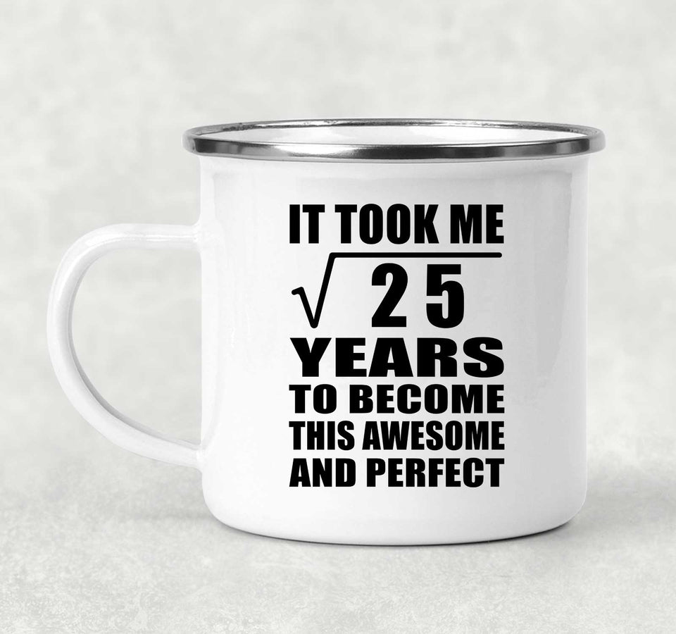 5th Birthday Took Square Root of 25 Years To Awesome - 12oz Camping Mug