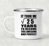 5th Birthday Took Square Root of 25 Years To Awesome - 12oz Camping Mug