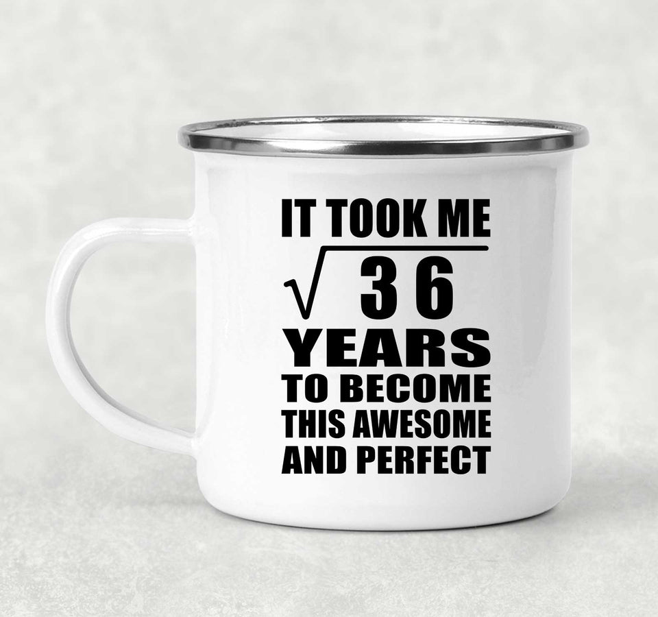 6th Birthday Took Square Root of 36 Years To Awesome - 12oz Camping Mug