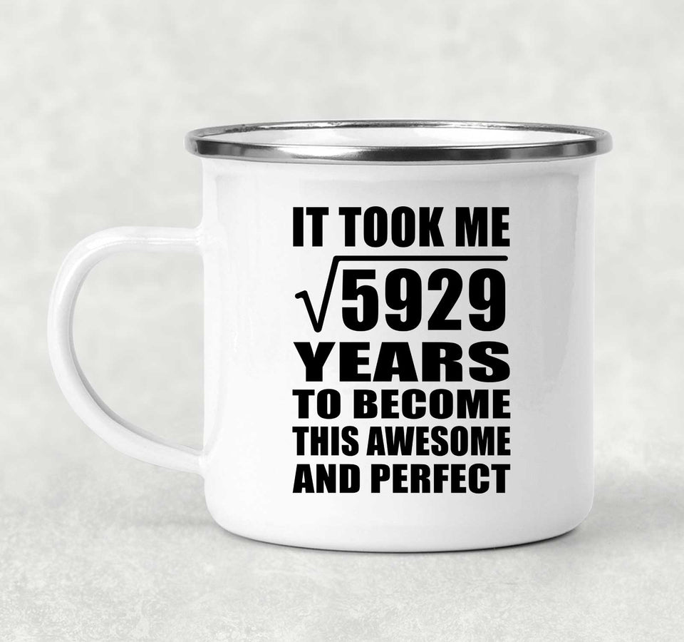 77th Birthday Took Square Root of 5929 Years To Awesome - 12oz Camping Mug
