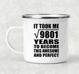 99th Birthday Took Square Root of 9801 Years To Awesome - 12oz Camping Mug