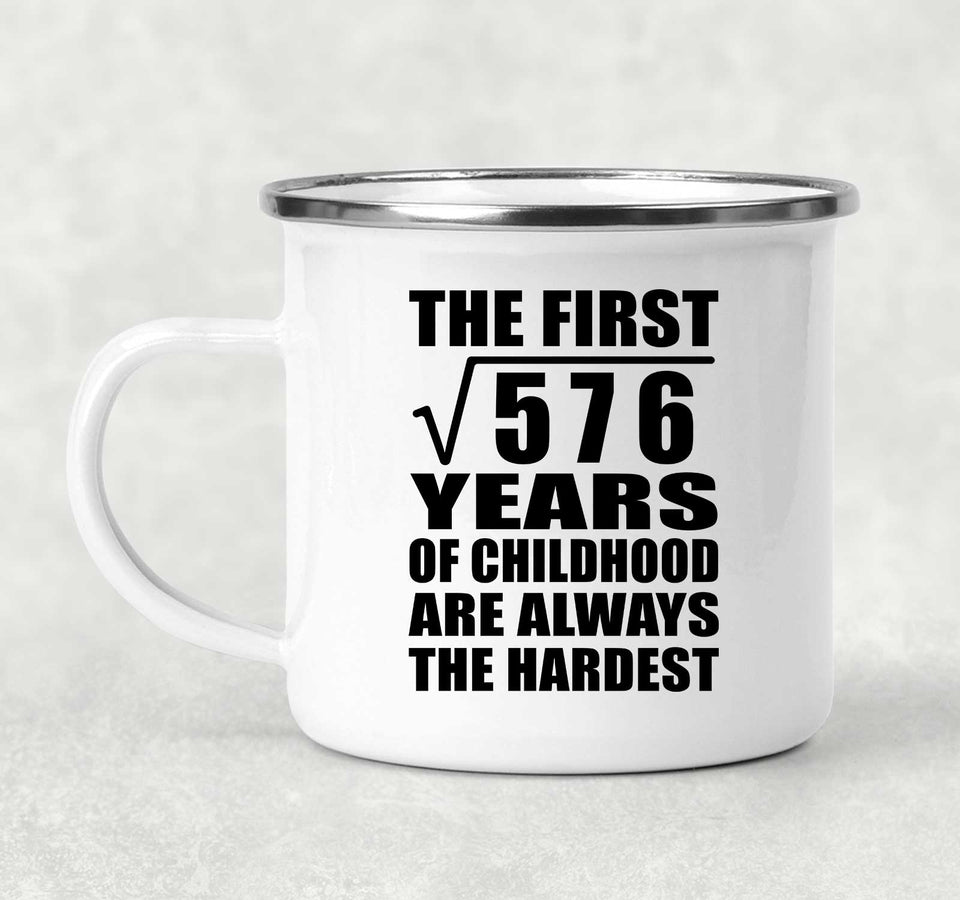 24th Birthday Square Root of 576 Years of Childhood - 12oz Camping Mug