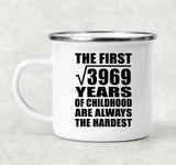 63rd Birthday Square Root of 3969 Years of Childhood - 12oz Camping Mug